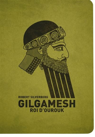 Gilgamesh roi d ourouk ned - Roi d'Ourouk