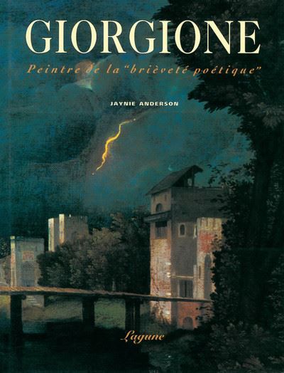 Giorgione Peintre D.Brievete Poetique Peintre de la "brièveté poétique"