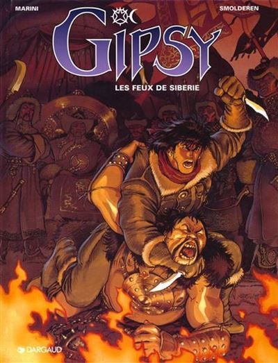 Gipsy - Tome 2 - Les Feux de Sibérie - Enrico Marini
