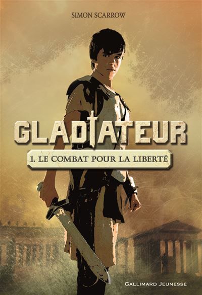 Gladiateur Le combat pour la liberté
