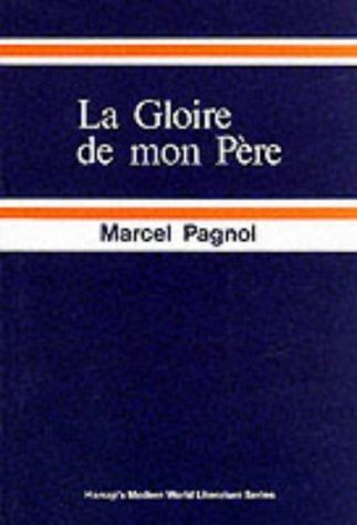 Gloire de Mon Pere