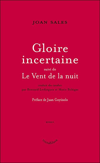 Gloire incertaine, suivi de Le Vent de la nuit Suivi de Le vent de la nuit