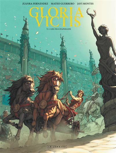 Gloria Victis - Tome 1 - Les Fils d'Apollon - Matteo Guerrero