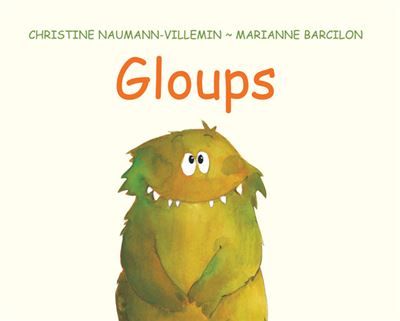 Gloups - Marianne Barcilon