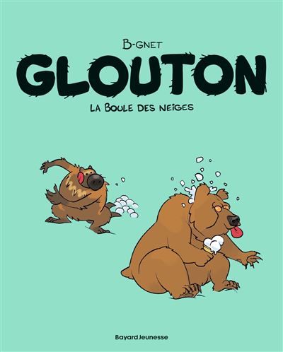 Glouton, Tome 02 Glouton t02 - la boule des neiges ne