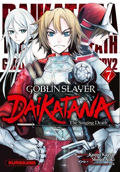 Goblin Slayer Daikatana - Tome 7