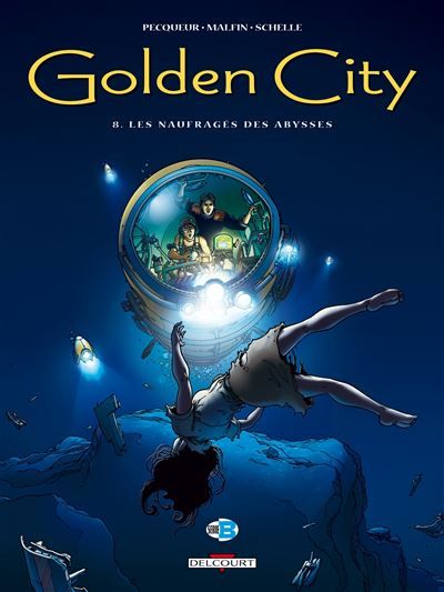 Golden City T08 - Les Naufragés des abysses