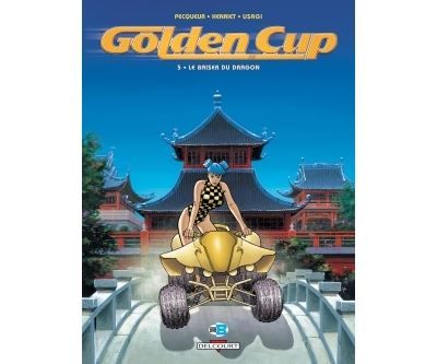 Golden Cup T05 - Le Baiser du dragon Le baiser du Dragon