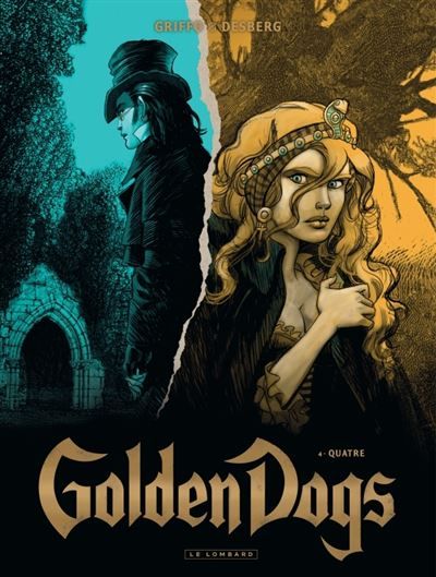 Golden Dogs - Tome 4 - Quatre -  Griffo