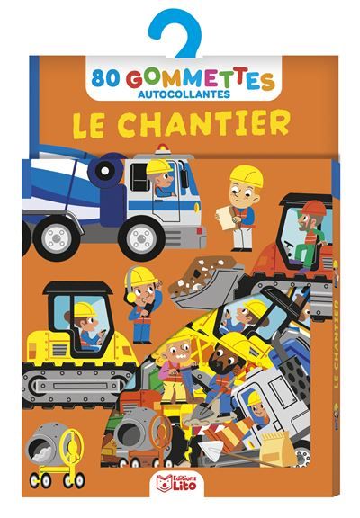 Gommettes lito le chantier -