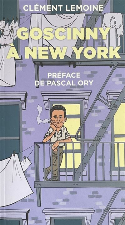 Couverture de Goscinny à New York par Clément Lemoine