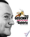 Goscinny raconte les secrets d'Astérix