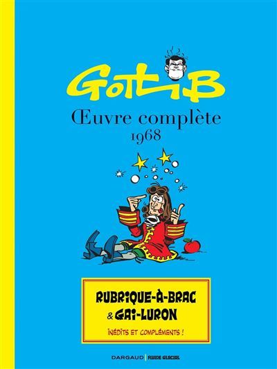 Gotlib  OEuvre complète 1968 (intégrale Dargaud / Fluide Glacial)