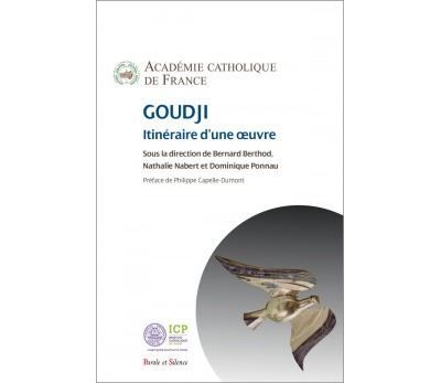Goudji. Itinéraire d'une œuvre