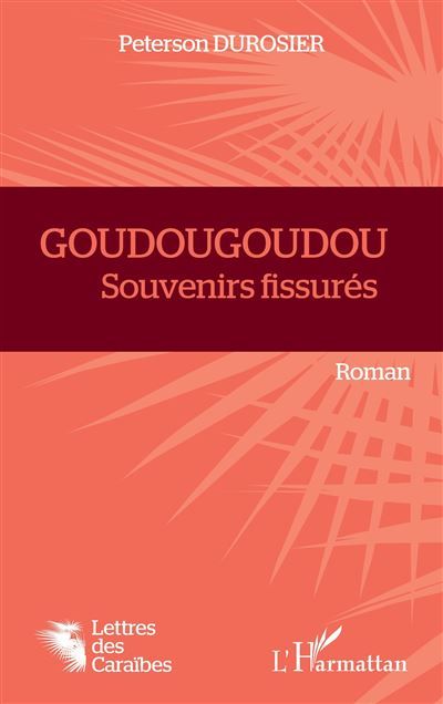 Goudougoudou Souvenirs fissurés