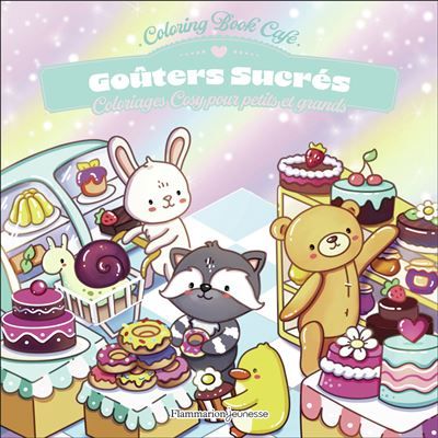 Goûters sucrés Coloriages cosy pour petits et grands