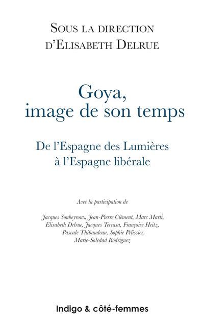 Goya Image de son temps