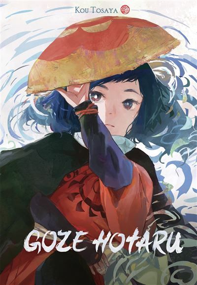 Goze Hotaru T03 - Édition Limitée