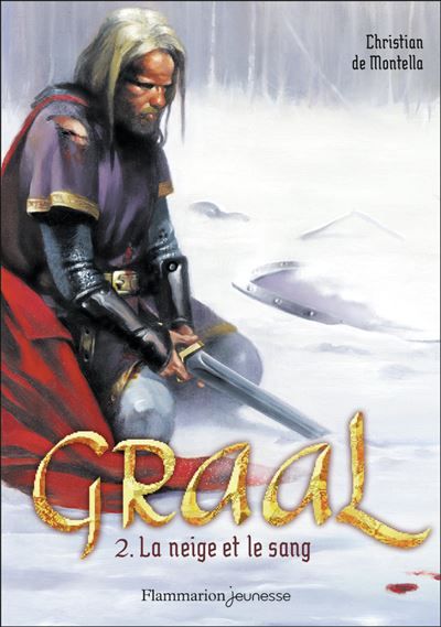 Graal La neige et le sang