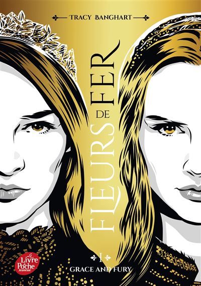 Grace and Fury - Tome 1 Fleurs de fer