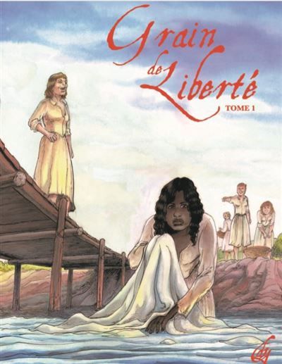 Grain de liberte t1