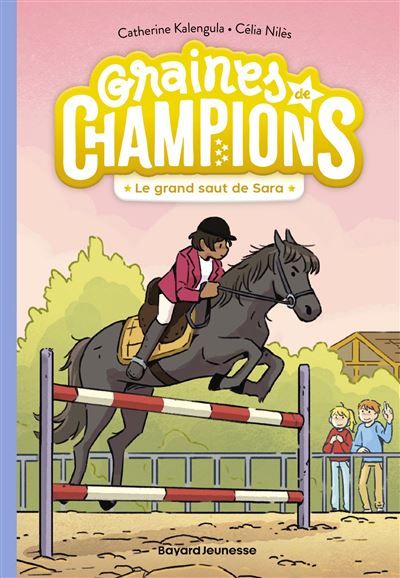Graines de champions, Tome 04 Le grand saut de Sara