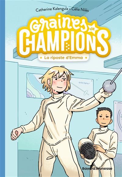 Couverture de Graines de champions, Tome 06 La riposte d'Emma par Catherine Kalengula