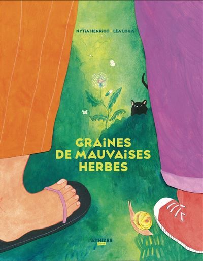 Graines de mauvaises herbes - Léa Louis