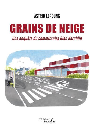 Grains de neige Une enquête du commissaire Glen Keruldin
