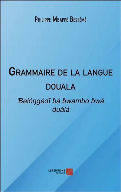 Grammaire de la langue douala Belongdi ba bwambo bwa duala