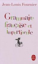 Grammaire française et impertinente