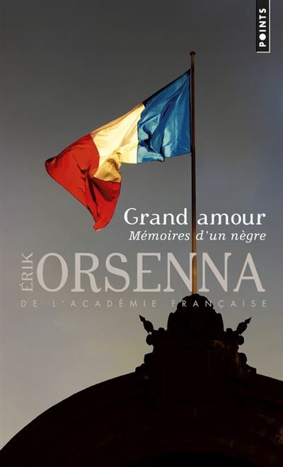 Grand Amour Mémoires d'un nègre