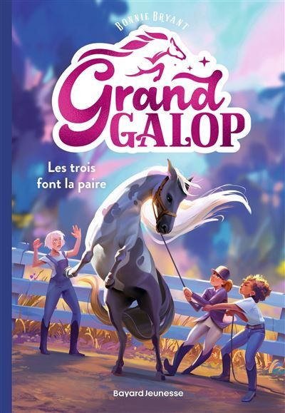 Grand Galop, Tome 01 Les trois font la paire