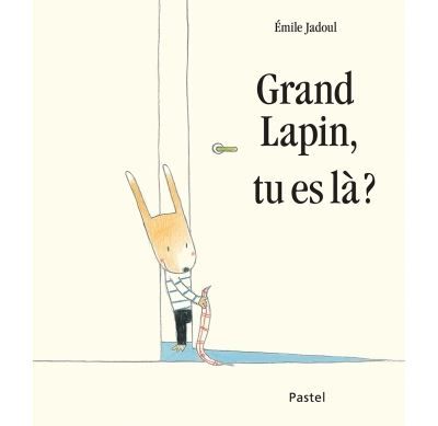 Grand lapin tu es la ?