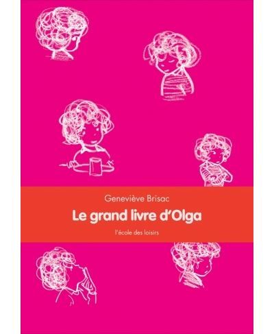 Grand livre d'Olga (Anthologie) GF L'intégrale