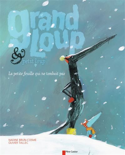 Grand loup & petit loup, la petite feuille qui ne tombait pas Grand loup et petit loup Tome 2