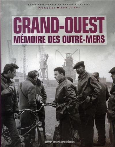 Grand ouest memoire des outre mers