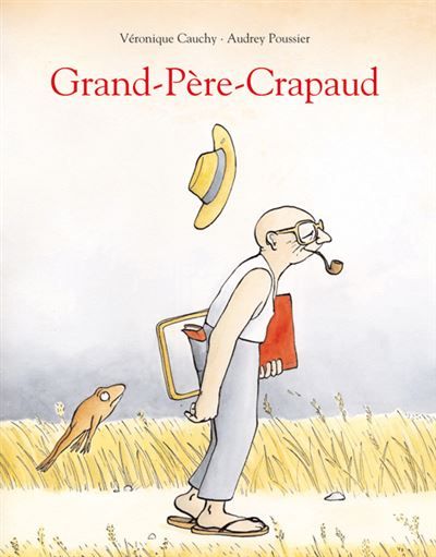 Grand-Père-Crapaud - Audrey Poussier