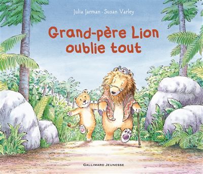 Grand-père Lion oublie tout