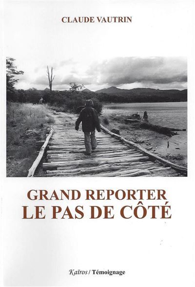 Grand reporter le pas de cote Le pas de côté