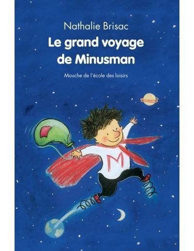 Grand voyage de minusman (Le)