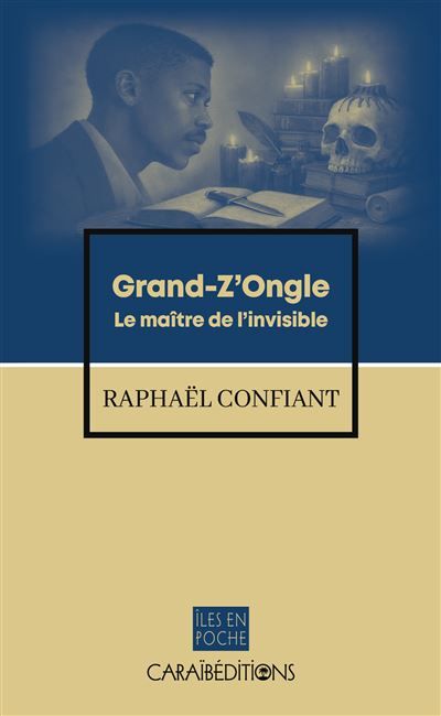 Grand-Z'Ongle Le maître de l'invisible