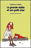 Grande adele et son petit chat (La)