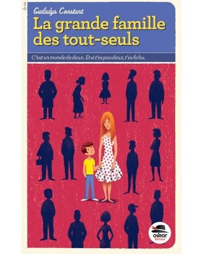 Grande famille des tout seuls (la)