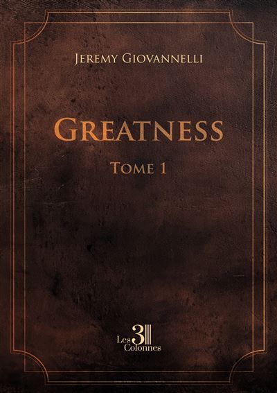 Greatness - Tome 1