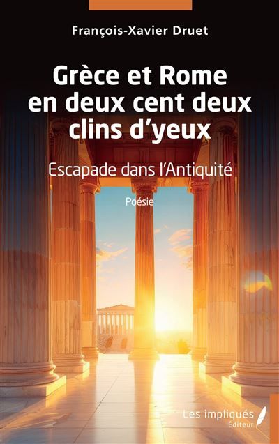 Grèce et Rome en deux cent deux clins d'yeux Escapade dans l'Antiquité