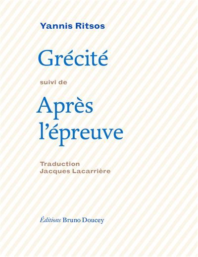 GRECITE suivi de APRES L'EPREUVE Edition bilingue français-grec