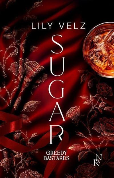 Greedy Bastards - Tome 1 Sugar