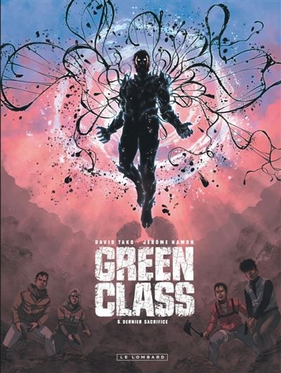 Green Class - Tome 5 - Dernier Sacrifice - David Tako
