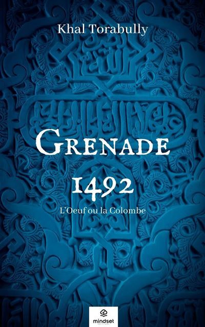 Grenade 1492 L'Oeuf ou la Colombe